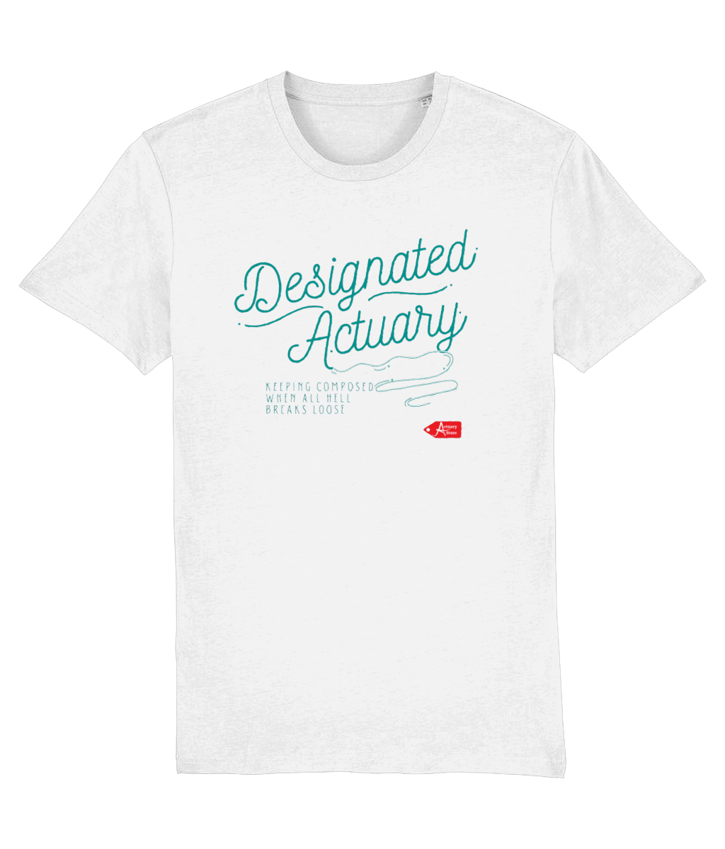 Designated Actuary Keeping Composed When All Hell Breaks Loose White T-shirt
