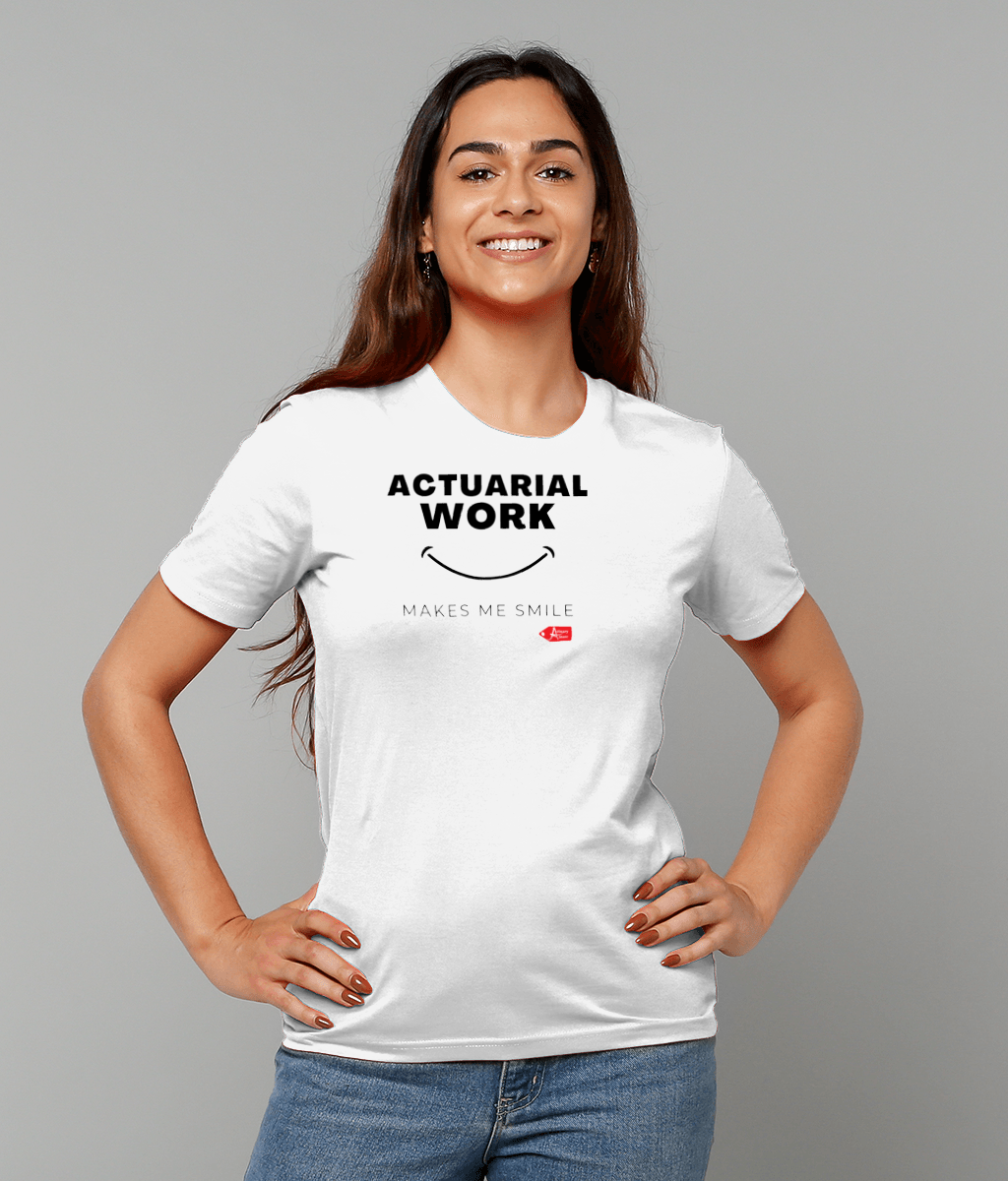 Actuarial Work Makes Me Smile T-Shirt