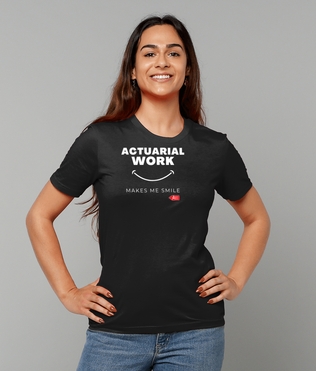 Actuarial Work Makes Me Smile T-Shirt