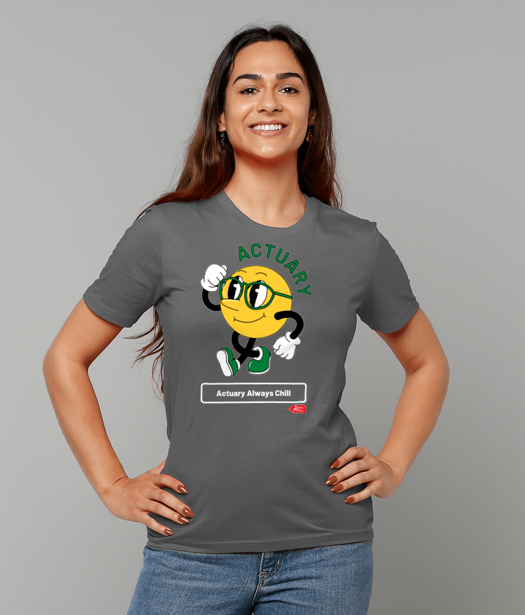 Actuary Always Chill T-Shirt