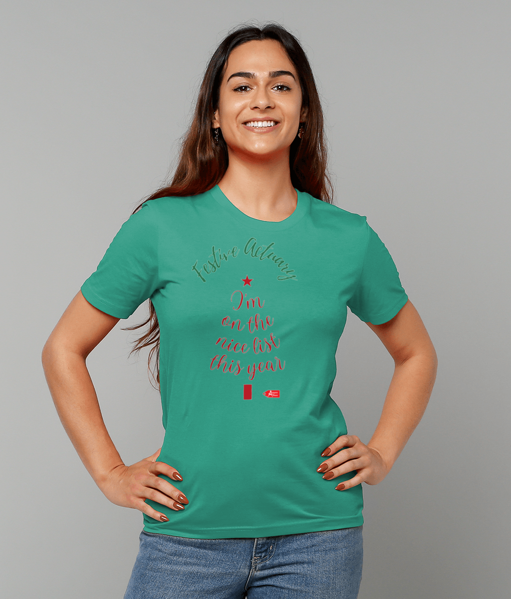 Festive Actuary I'm On The Nice List This Year Christmas T-shirt (Green and White Variations)