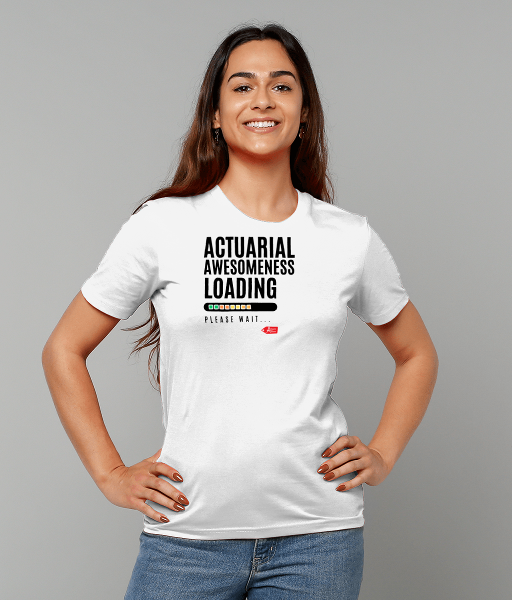 Actuarial Awesomeness Loading Please Wait T-shirt