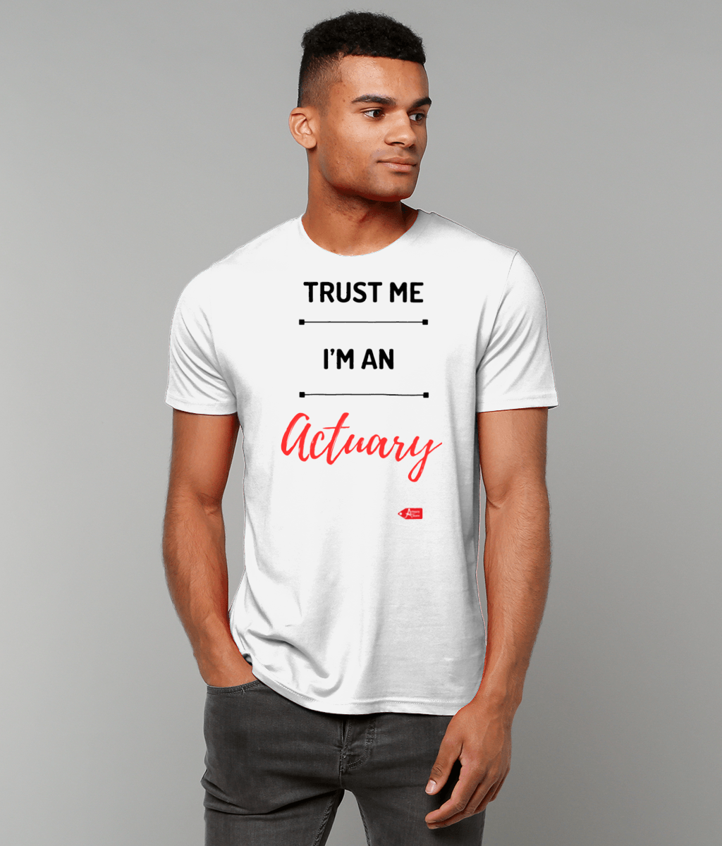 Trust Me I'm An Actuary Red Font T-Shirt