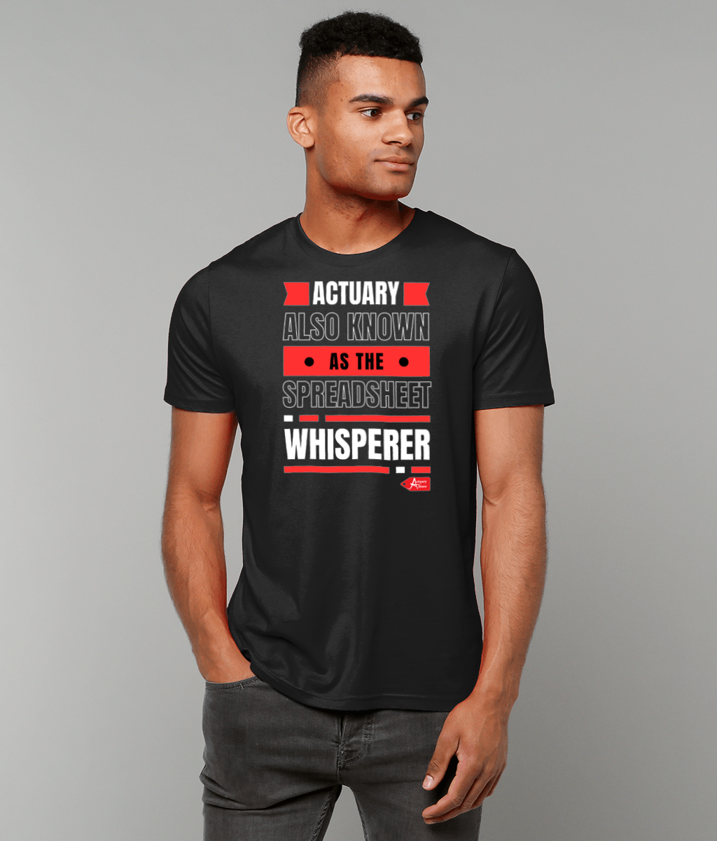 Actuary Also Known As The Spreadsheet Whisperer Black T-Shirt