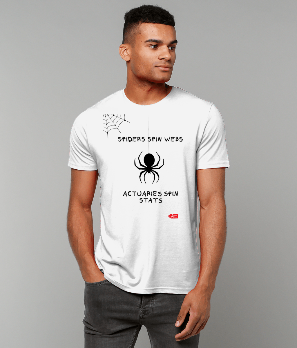 Spiders Spin Webs Actuaries Spin Stats White T-shirt