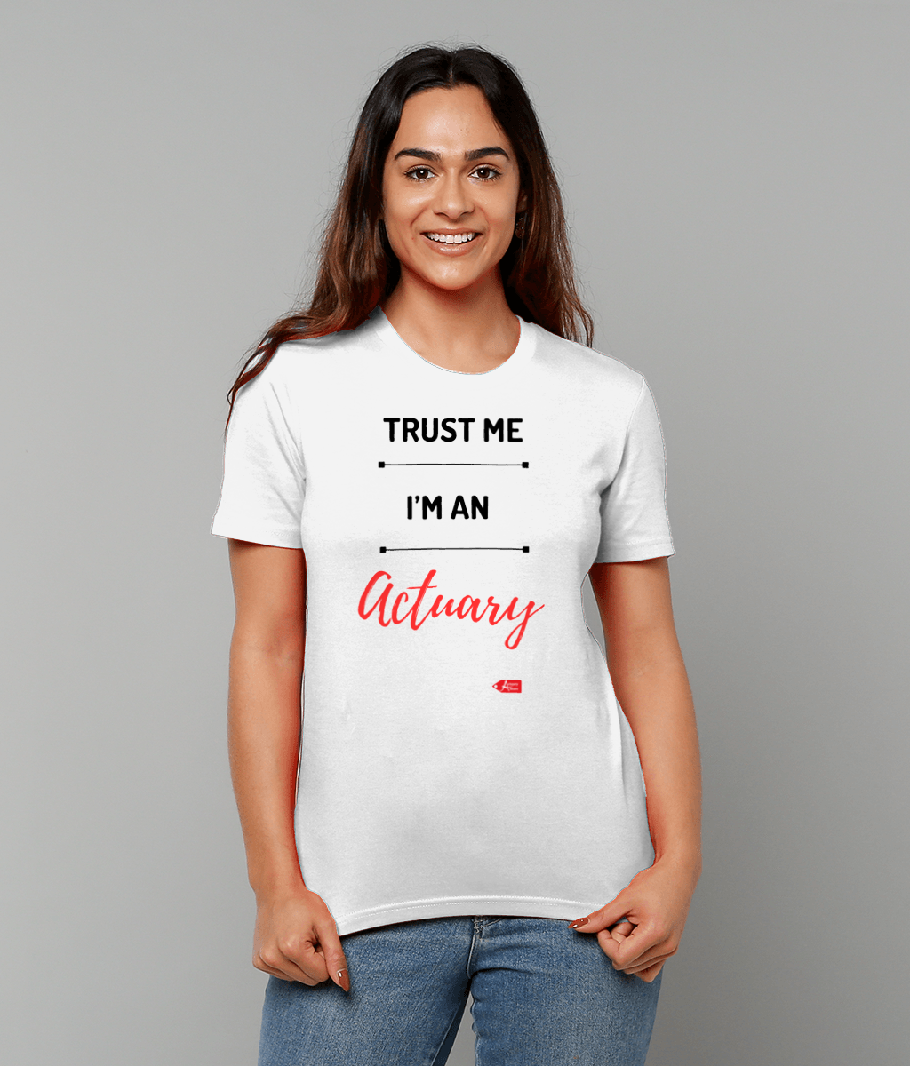Trust Me I'm An Actuary Red Font T-Shirt