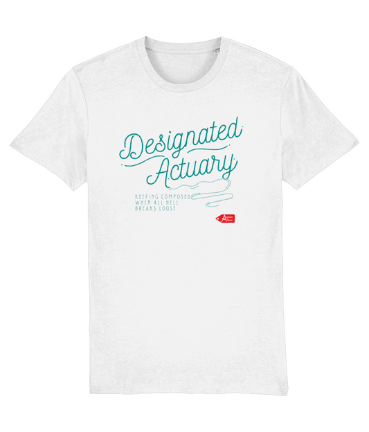Designated Actuary Keeping Composed When All Hell Breaks Loose White T-shirt