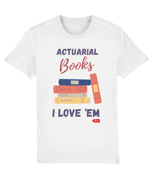 Actuarial Books I Love Em T-Shirt