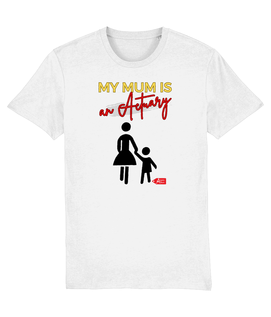 My Mum Is An Actuary Holding Hands White T-Shirt