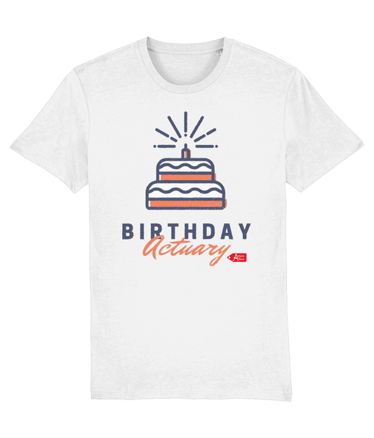 Birthday Actuary White T-Shirt