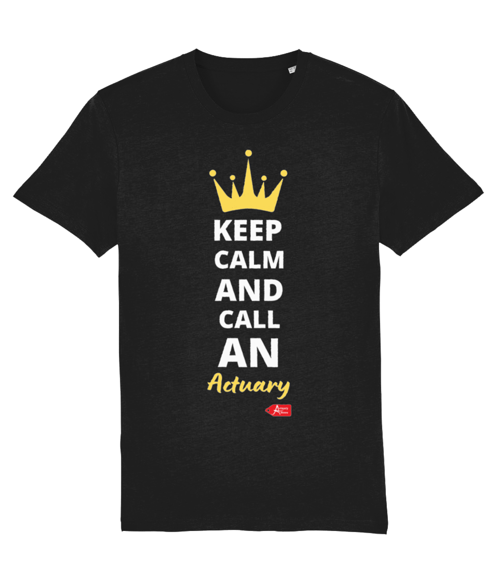 Keep Calm And Call An Actuary Crown T-Shirt