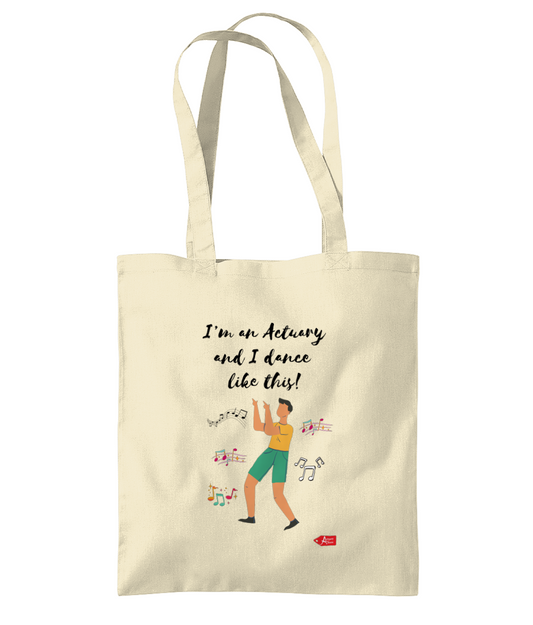 Tote Bag I'm An Actuary And I Dance Like This