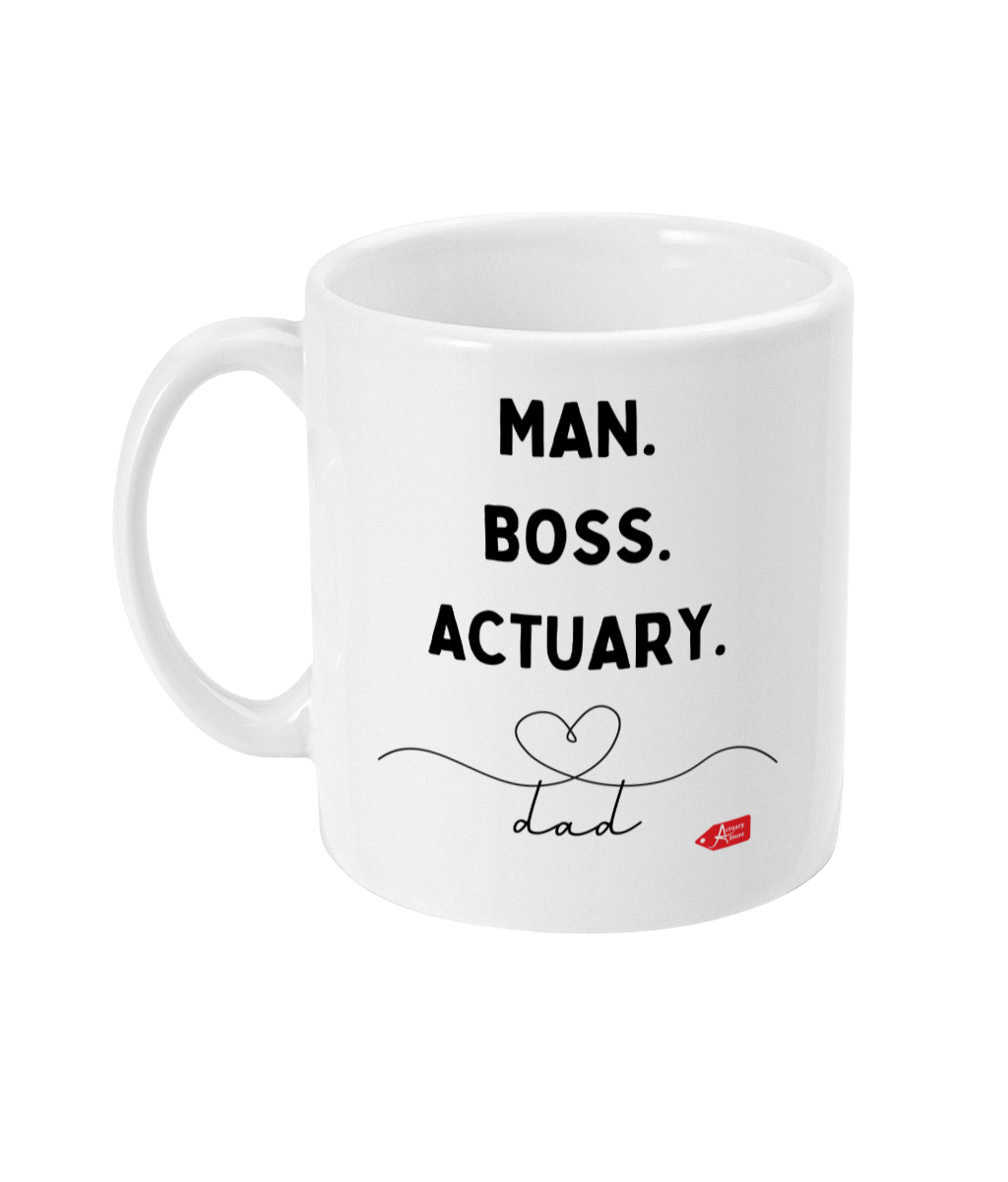 Man Boss Actuary Dad 11oz Mug
