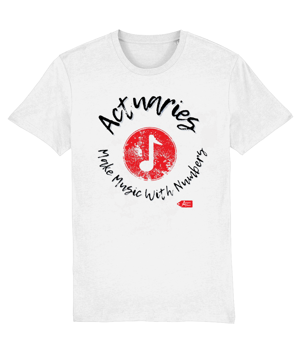 Actuaries Make Music With Numbers White Only T-shirt