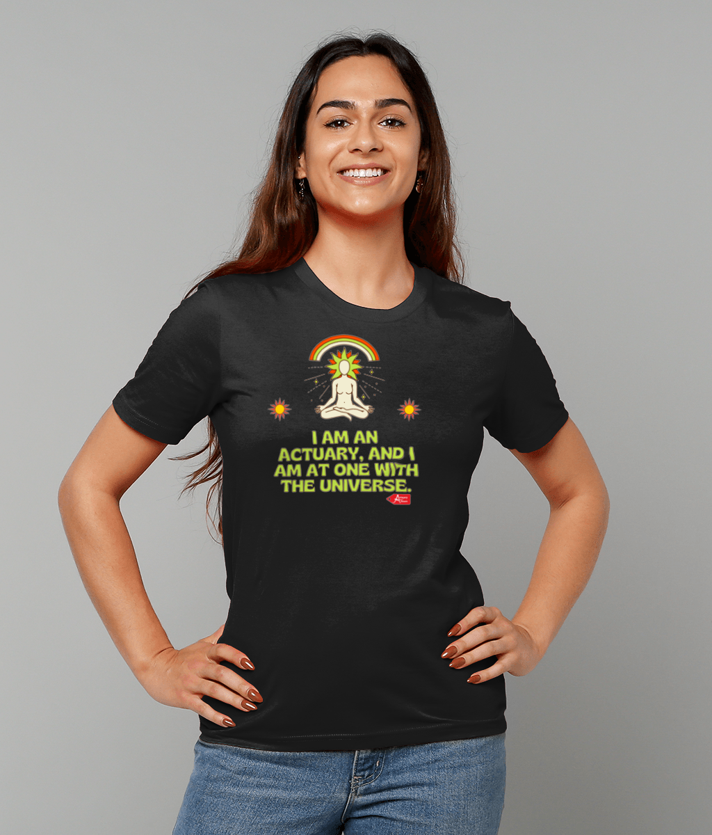 Actuary At One With The Universe T-Shirt (Black and White Variations)