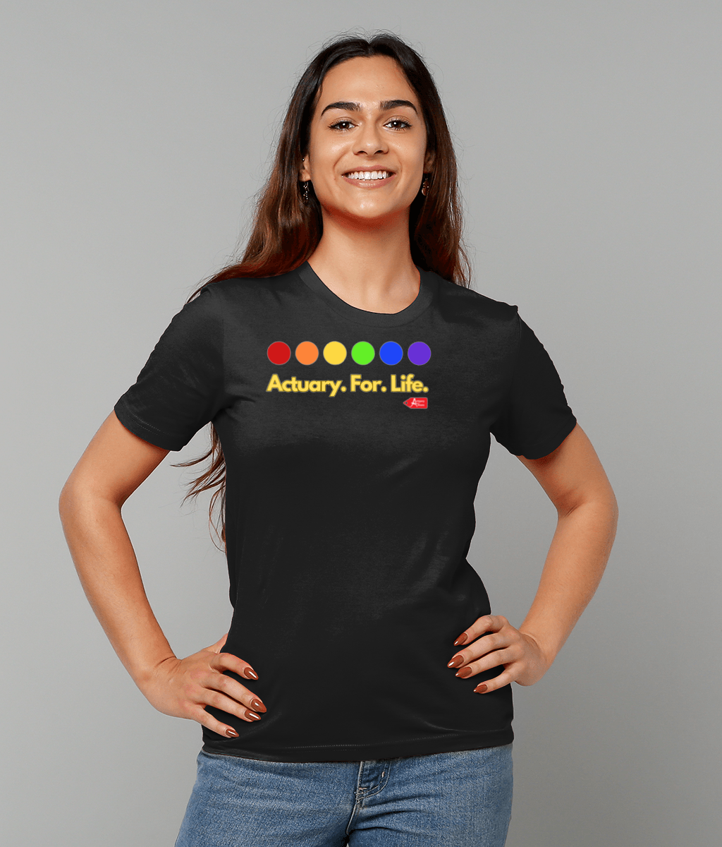 Actuary For Life Rainbow Colours T-Shirt (Black and White Variants)