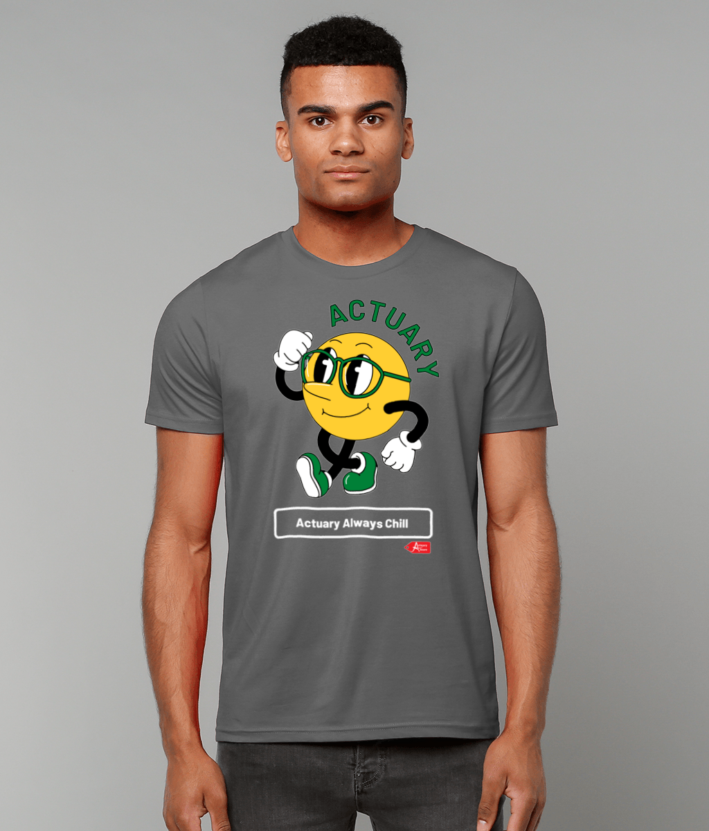 Actuary Always Chill T-Shirt