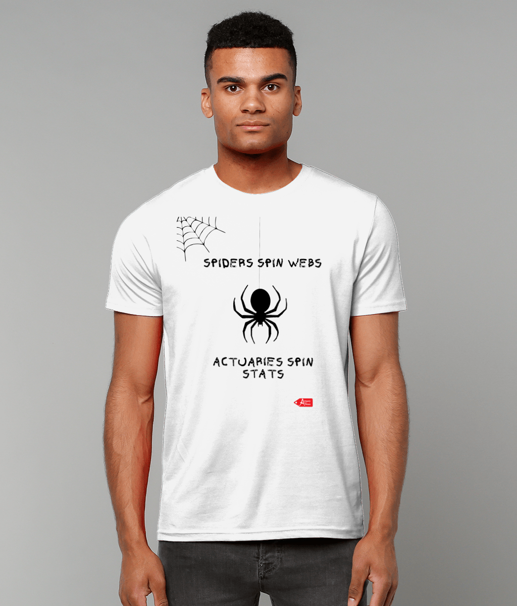 Spiders Spin Webs Actuaries Spin Stats White T-shirt