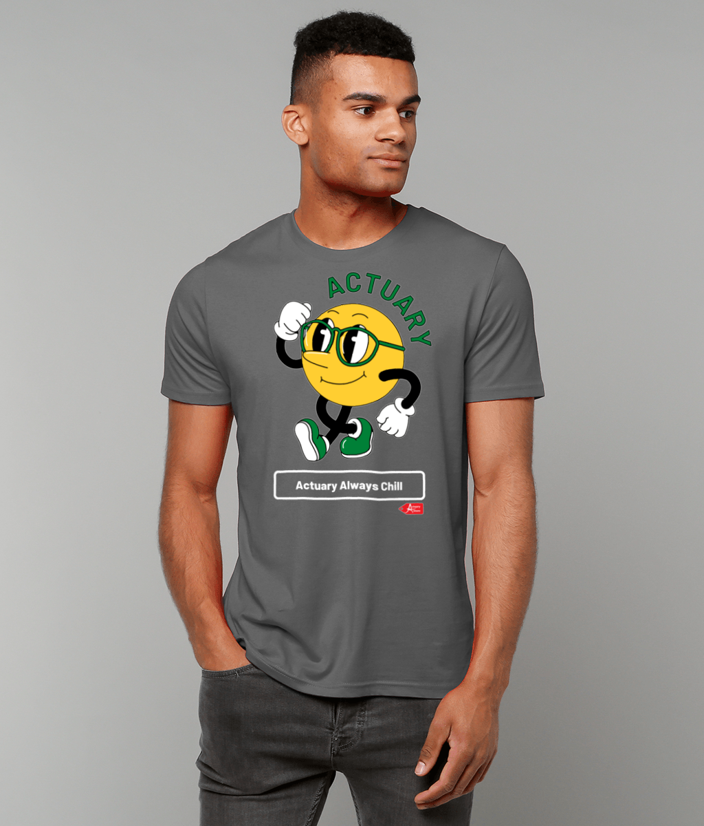 Actuary Always Chill T-Shirt