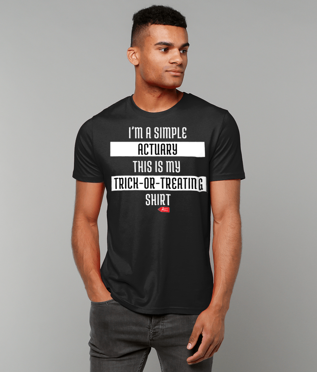 I'm A Simple Actuary This Is My Trick or Treating Shirt Halloween T-Shirts