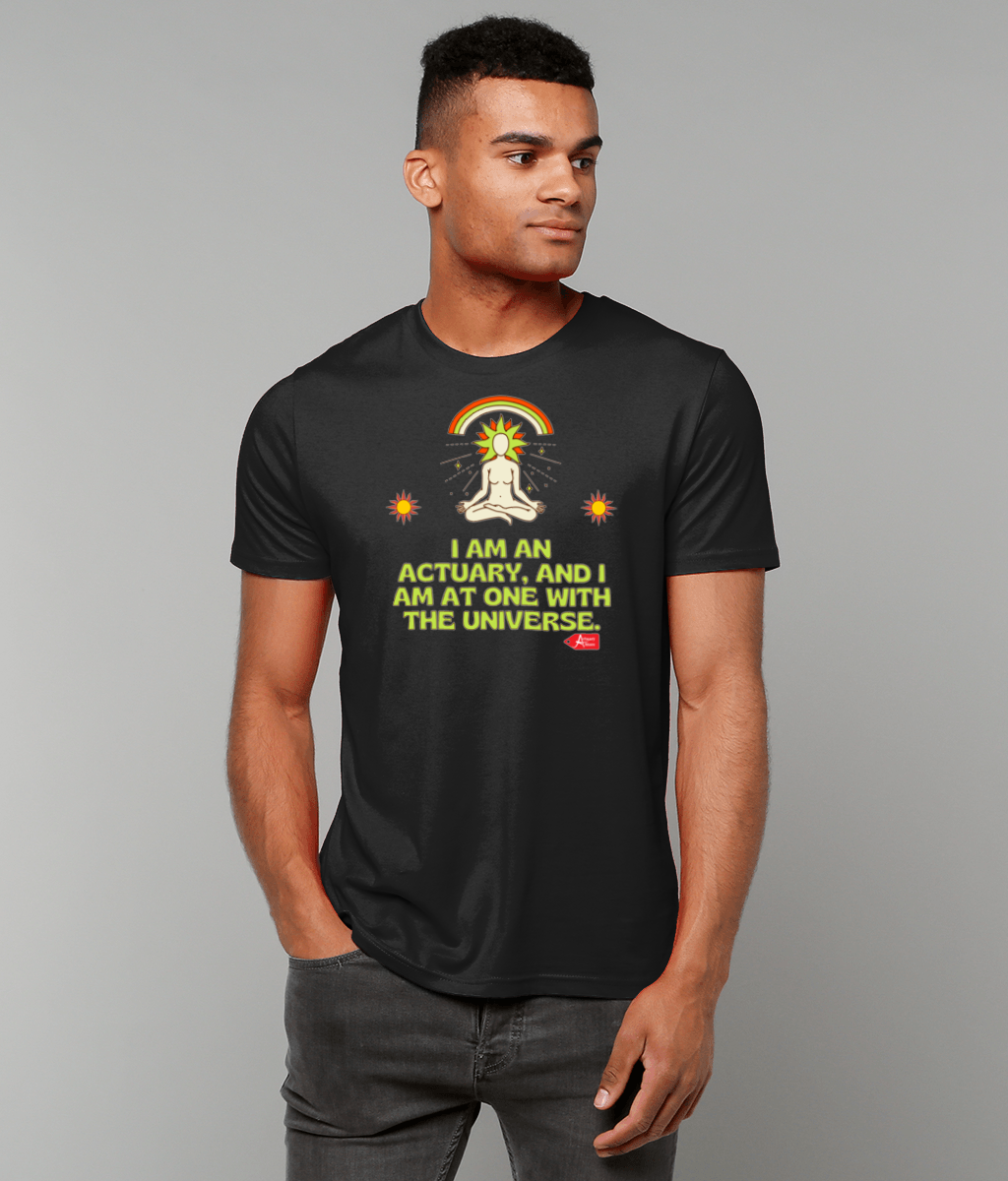 Actuary At One With The Universe T-Shirt (Black and White Variations)