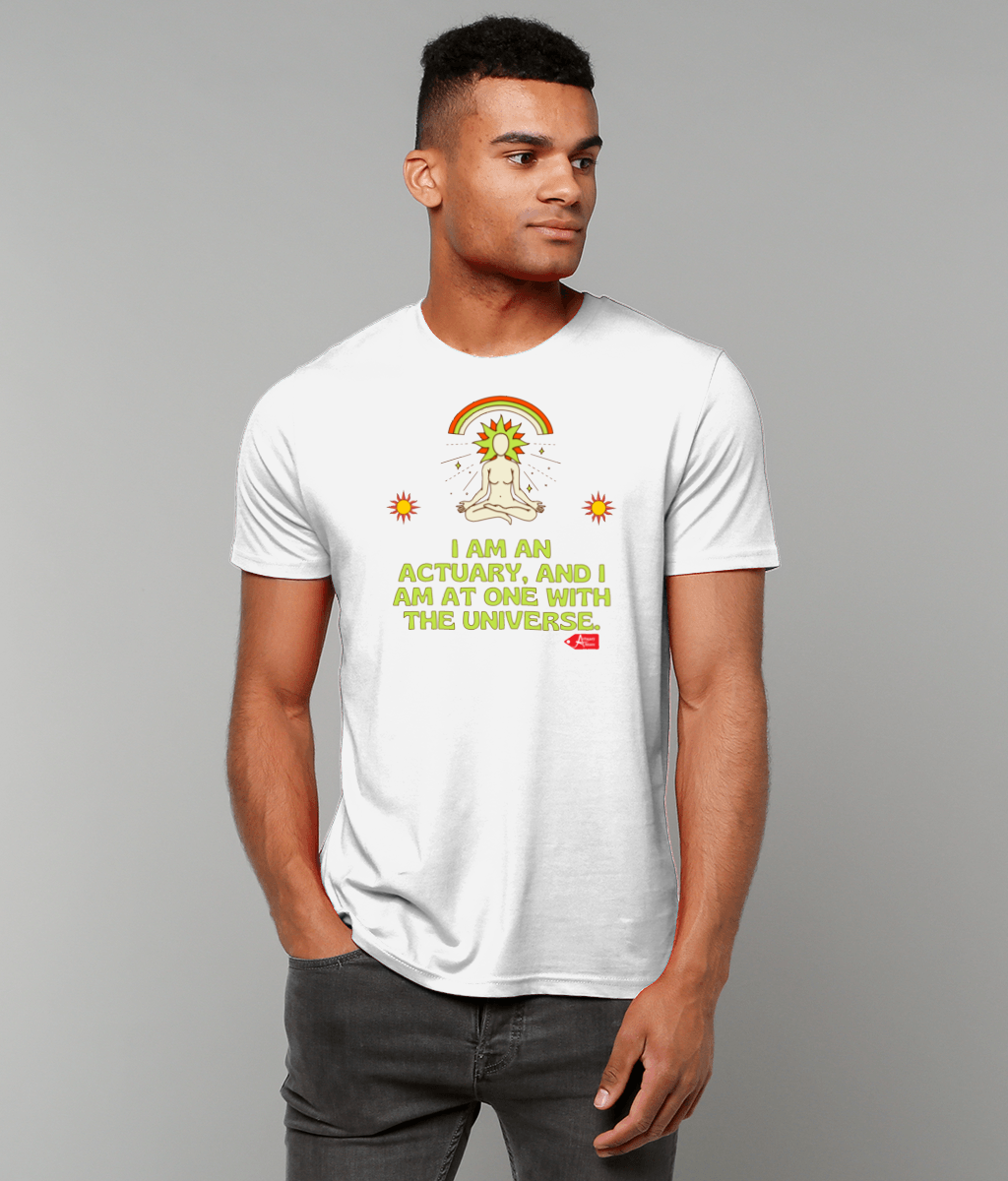 Actuary At One With The Universe T-Shirt (Black and White Variations)
