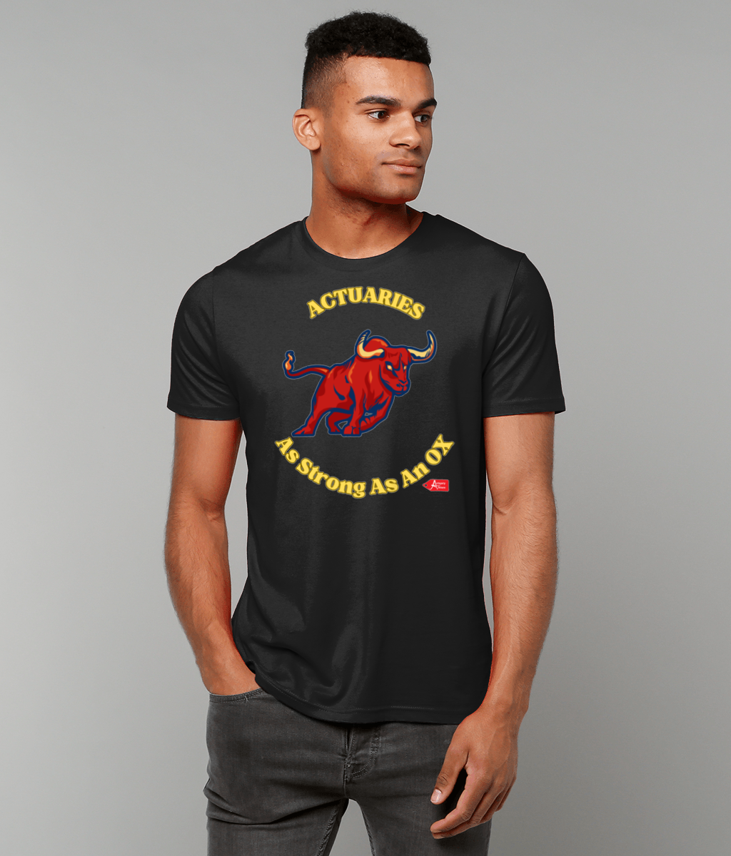 Actuaries As Strong As An Ox T-Shirt