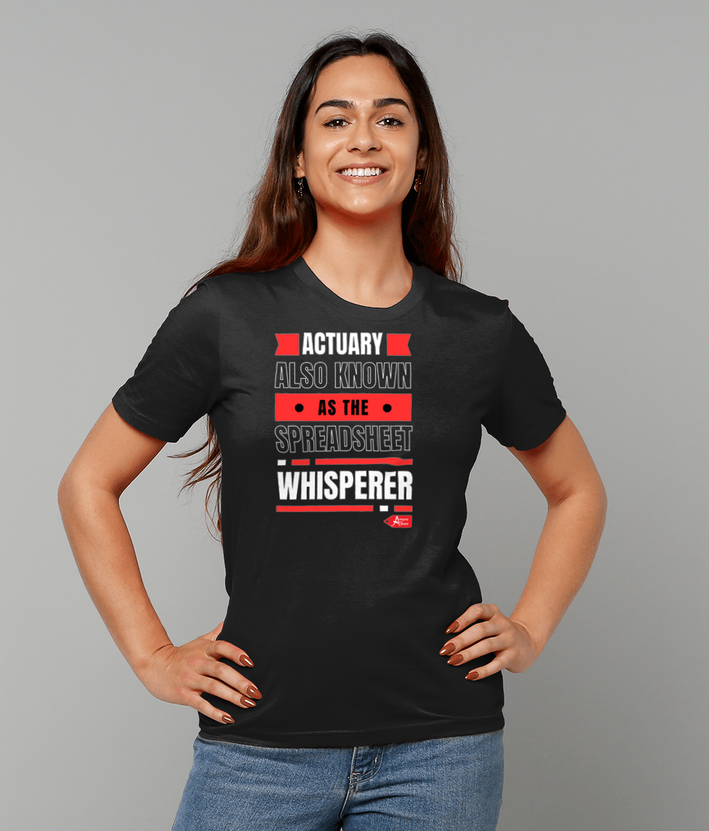 Actuary Also Known As The Spreadsheet Whisperer Black T-Shirt