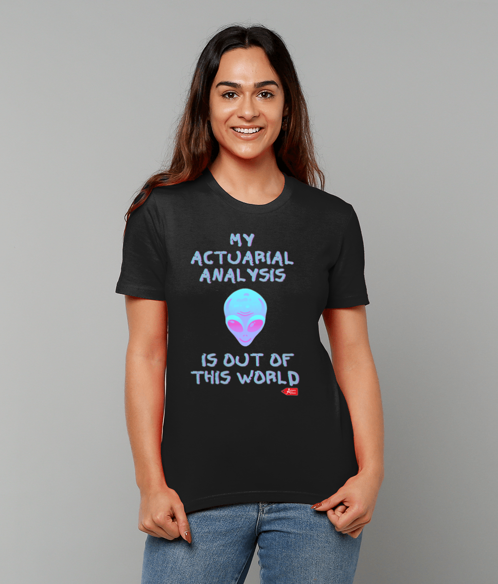 My Actuarial Analysis Is Out Of This World Alien Black T-shirt