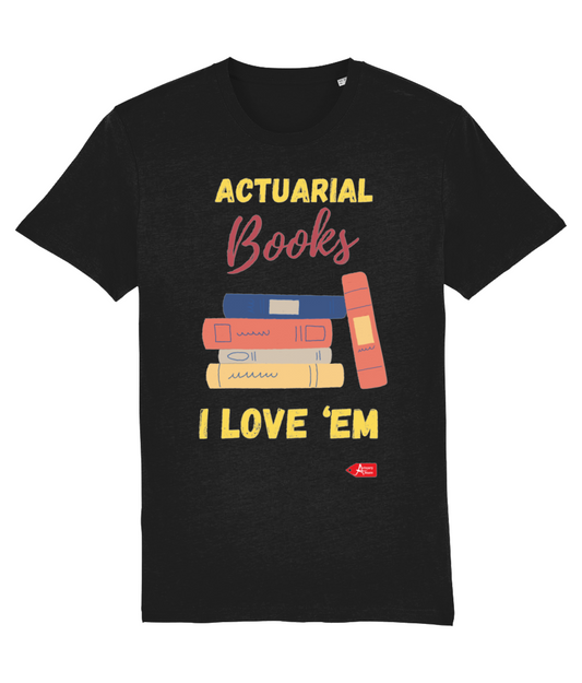 Actuarial Books I Love Em T-Shirt