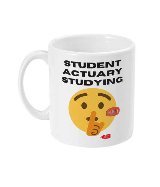 Student Actuary Studying, SHHH 11oz Mug
