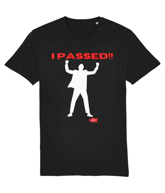 I Passed T-Shirt