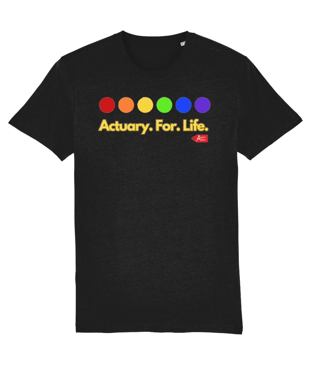 Actuary For Life Rainbow Colours T-Shirt (Black and White Variants)